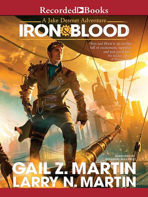 Title details for Iron & Blood by Gail Z. Martin - Available